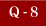 Q-8